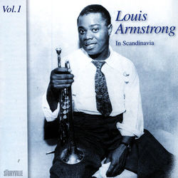 In Scandinavia, Vol. 1 - Louis Armstrong