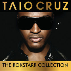 The Rokstarr Hits Collection - Taio Cruz