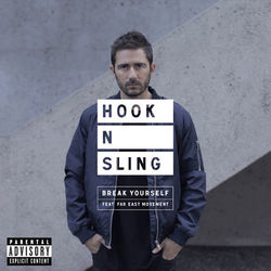 Break Yourself - Hook N Sling