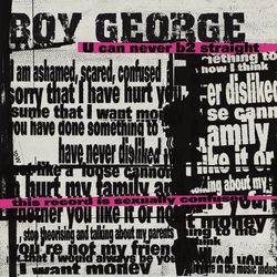 U Can Never B 2 Straight - Boy George