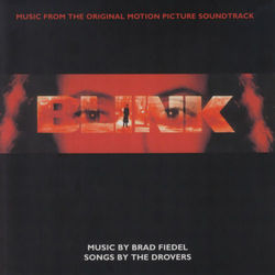 Blink (Original Motion Picture Soundtrack) - Brad Fiedel
