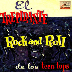 Vintage Rock No. 46 - EP: Rock And Roll Trepidante - Los Teen Tops