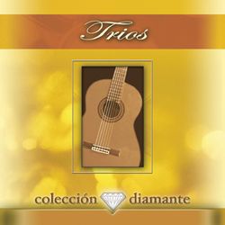 Coleccion Diamante: Trios - Los Tres Ases