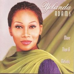 More Than A Melody - Yolanda Adams
