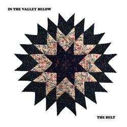 The Belt - In The Valley Below