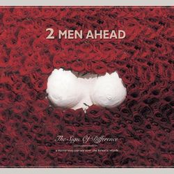 The Sign Of Difference - 2 Men Ahead