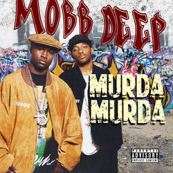 Murda Murda - Mobb Deep