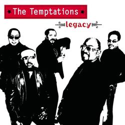 Legacy - The Temptations