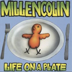 Life On A Plate - Millencolin