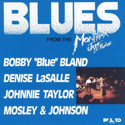 Blues from the Montreux Jazz Festival - Johnnie Taylor