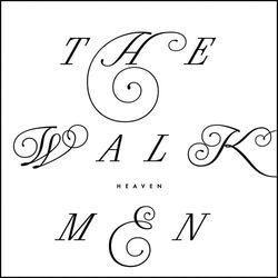 Heaven - Single - The Walkmen