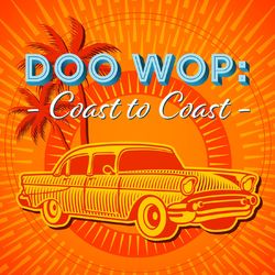 Doo Wop: Coast to Coast - Little Anthony and the Imperials