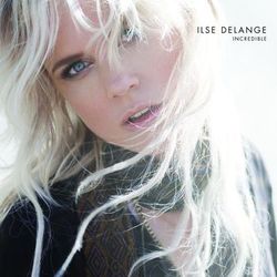 Incredible - Ilse DeLange