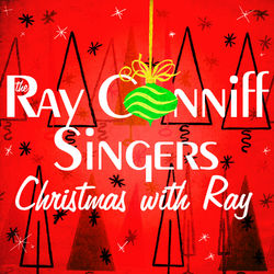 Christmas With Ray - The Ray Conniff Singers