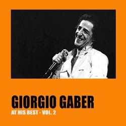 Giorgio Gaber at His Best Vol. 2 - Giorgio Gaber