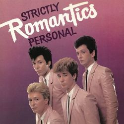Strictly Personal - The Romantics