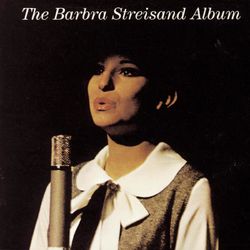 The Barbra Streisand Album: Arranged and Conducted by Peter Matz - Barbra Streisand