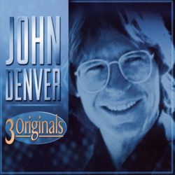 3 Originals - John Denver
