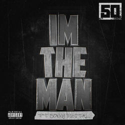 I'm The Man - 50 Cent