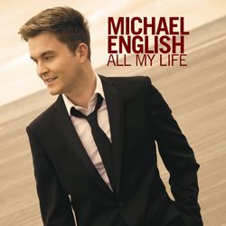 All My Life - Michael English