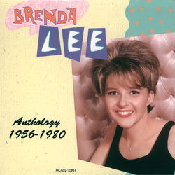 Anthology 1956-1980 - Brenda Lee