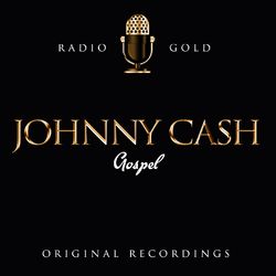 Radio Gold - Johnny Cash Gospel - Johnny Cash