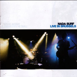 Live in Brussels - Nada Surf