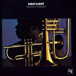 First Light - Freddie Hubbard