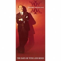 The Days Of Wine And Roses - Henry Mancini & his Orchestra