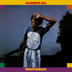 Nightingale - Gilberto Gil