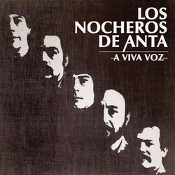 A Viva Voz - Los Nocheros de Anta