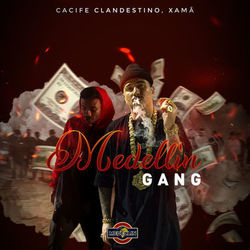 Medellin Gang - Cacife Clandestino