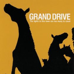 The Lights In This Town Are Too Many To Count - Grand Drive