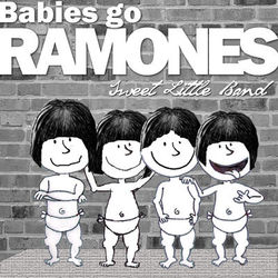 Babies Go Ramones - Sweet Little Band