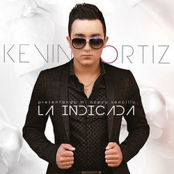 La Indicada - Single - Kevin Ortiz