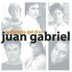 La Historia Del Divo - Juan Gabriel