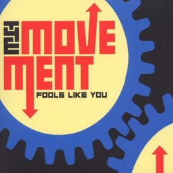 Fools Like You - The Movement