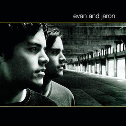 evan and jaron - Evan And Jaron