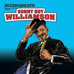 Blues Greats: Sonny Boy Williamson - Sonny Boy Williamson