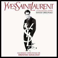 Yves Saint Laurent (Bande originale du film) - Ibrahim Maalouf