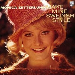 Make Mine Swedish Style / Monica Zetterlund - Monica Zetterlund
