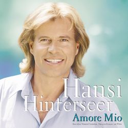 Amore Mio - Hansi Hinterseer