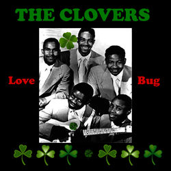 Love Bug - The Clovers