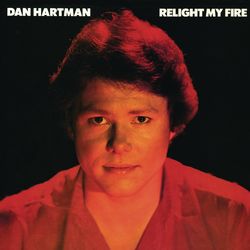 Relight My Fire - Dan Hartman
