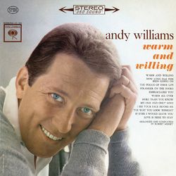 Warm and Willing - Andy Williams