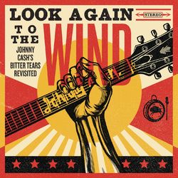 Look Again to the Wind: Johnny Cash's Bitter Tears Revisited - The Milk Carton Kids