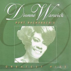 Dionne Warwick: Burt Bacharach's Greatest Hits - Dionne Warwick