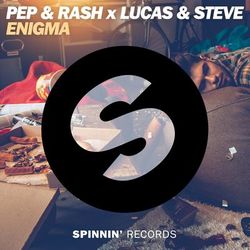 Enigma - Pep & Rash x Lucas & Steve