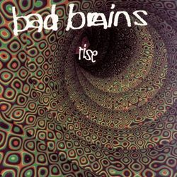 RISE - Bad Brains