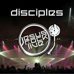 Jesus Rock Live - Disciples